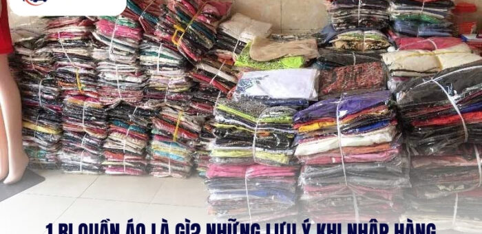1 Ri Quần Áo Là Gì? Những Lưu Ý Khi Nhập Hàng Từ Nước Ngoài