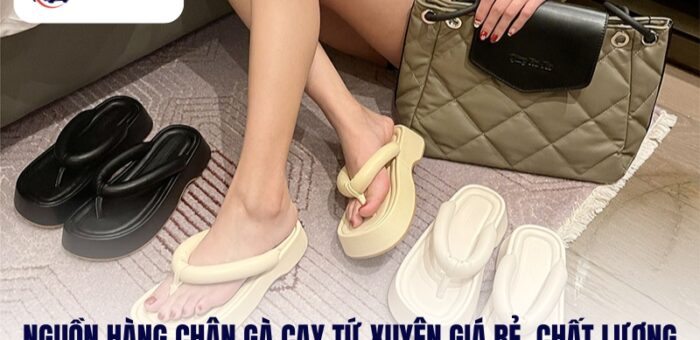 3 Cách Nhập Dép Bánh Mì Trung Quốc Dành Cho Dân Buôn