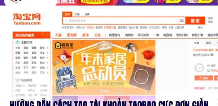 Hướng Dẫn Cách Tạo Tài Khoản Taobao Cực Đơn Giản