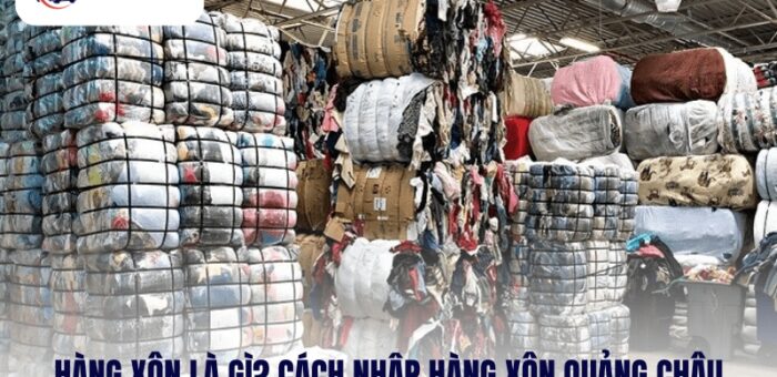 Hàng Xôn Là Gì? Cách Nhập Hàng Xôn Quảng Châu Chuẩn Đẹp