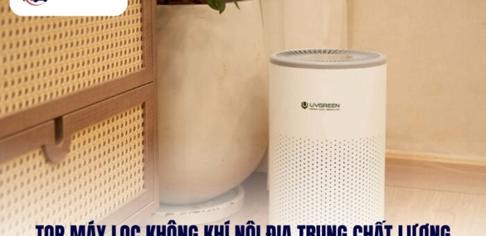Top 7 Máy Lọc Không Khí Nội Địa Trung Chất Lượng
