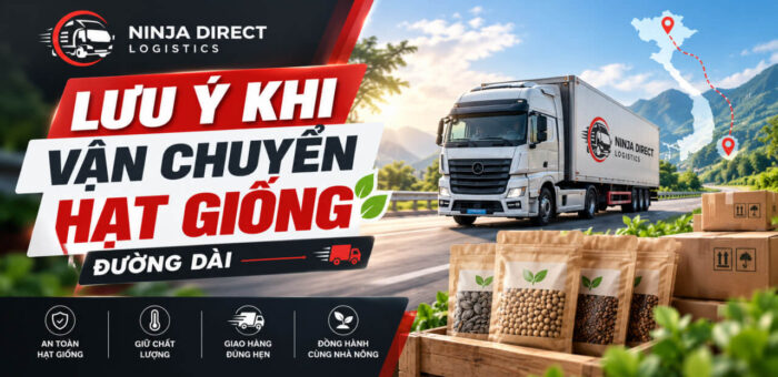 Những lưu ý khi vận chuyển hạt giống cây trồng đường dài